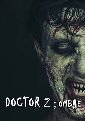 DOCTOR Z;OMBIE